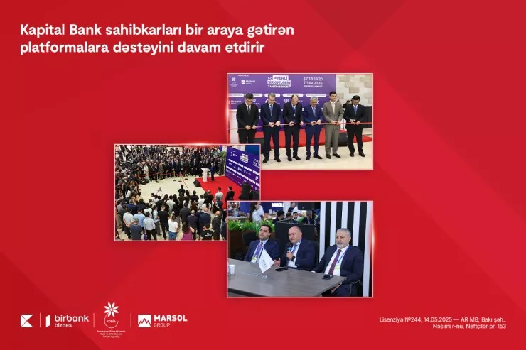 "Kapital Bank" sahibkarları bir araya gətirən platformalara dəstəyini davam etdirir