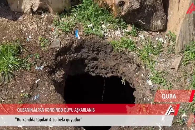 Qubada bir kənddə dördüncü sirli quyu -VİDEO 