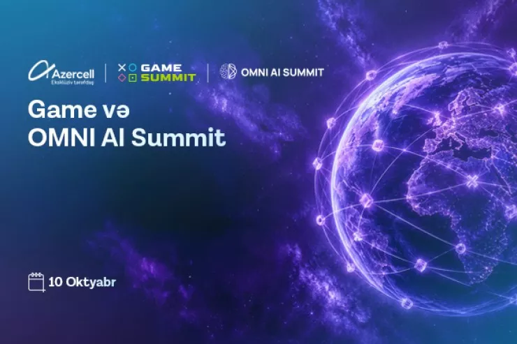 "Azercell" “Gamesummit” və “Omni AI Summit”in eksklüziv tərəfdaşıdır