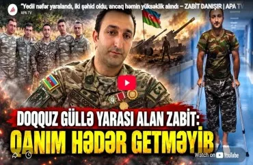 “Yedii nəfər yaralandı, iki şəhid oldu, ancaq həmin yüksəklik alındı – ZABİT DANIŞIR