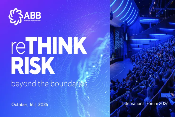 ABB-nin təşkilatçılığı ilə Beynəlxalq Risk Forumu keçiriləcək