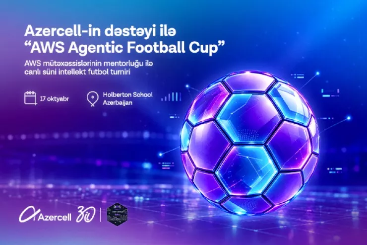 "Azercell"in dəstəyi ilə Bakıda süni intellekt komandaları arasında virtual futbol turniri keçiriləcək