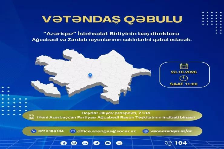 “Azəriqaz” rəhbərliyi Ağcabədidə vətəndaşları qəbul edəcək